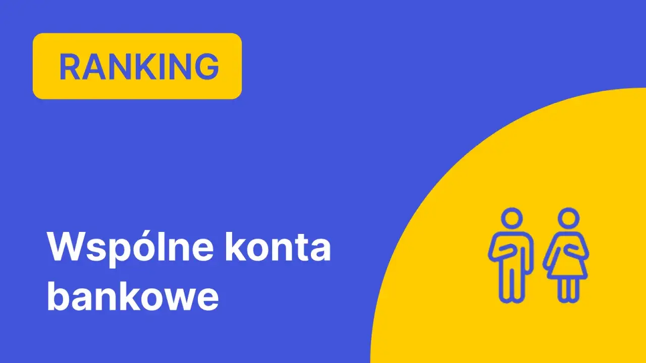 Ranking wspólnych kont bankowych dla par. Ikony dwóch osób symbolizują wspólne finanse.